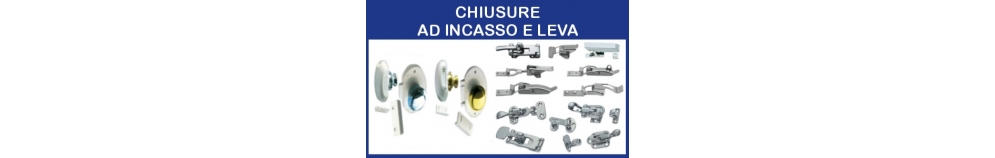 Chiusure ad Incasso e Leva