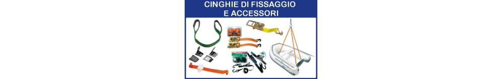 Cinghie di Fissaggio e Accessori