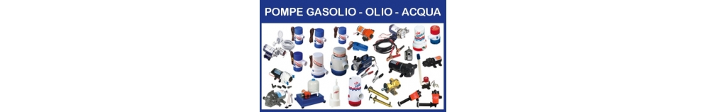 Pompe Gasolio - Olio - Acqua