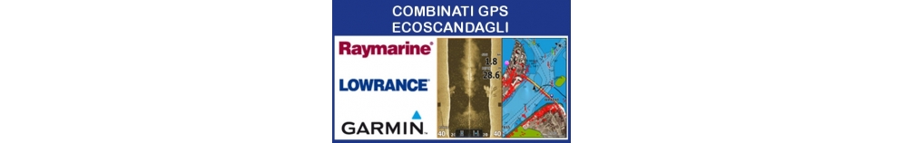 Combinati GPS - Ecoscandagli Combinati GPS - Ecoscandagli