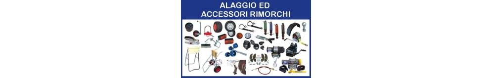 Alaggio ed Accessori Rimorchi Alaggio ed Accessori Rimorchi